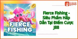Fierce Fishing